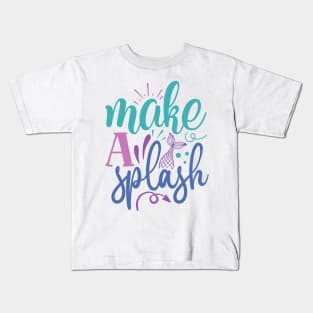 make a Splash Kids T-Shirt